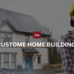 Custom Home Building