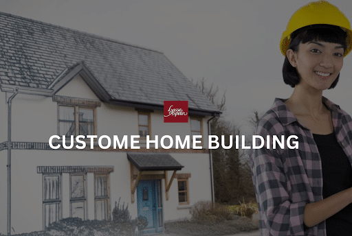 Custom Home Building